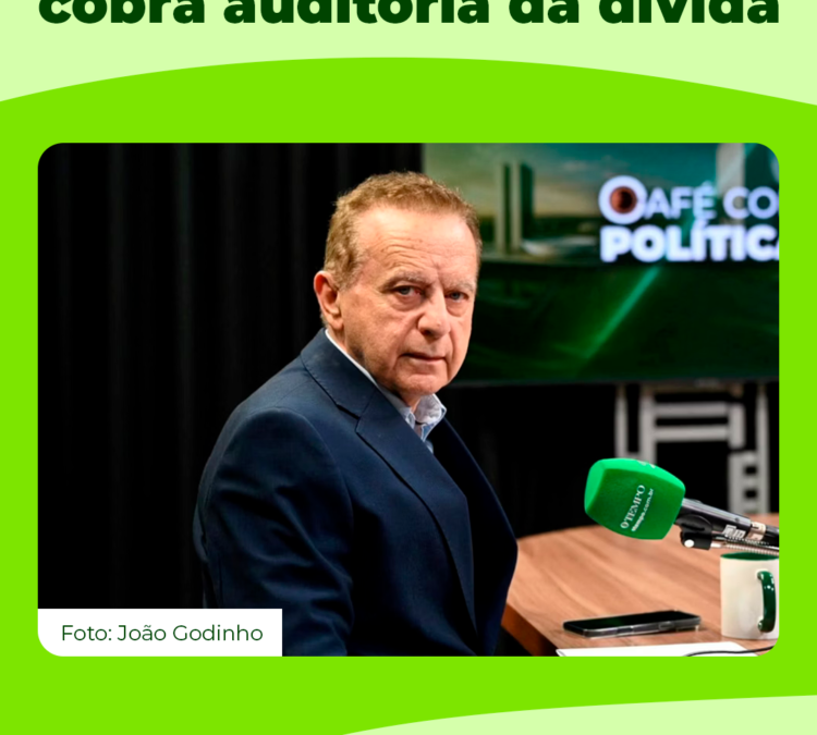 Deputado eleito em MG cobra auditoria da dívida