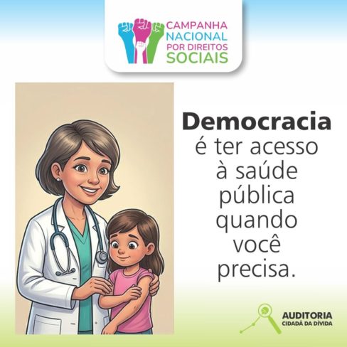 Democracia é ter acesso à saúde quando você precisa