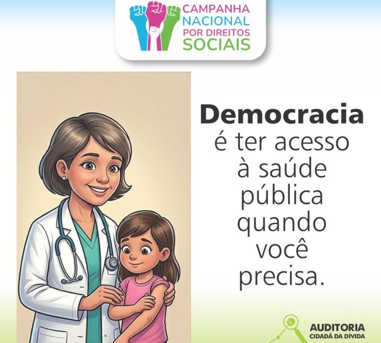 Democracia é ter acesso à saúde quando você precisa