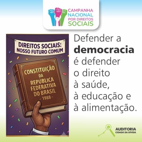 Direitos Sociais, nosso futuro comum – Constituição Federal de 1988