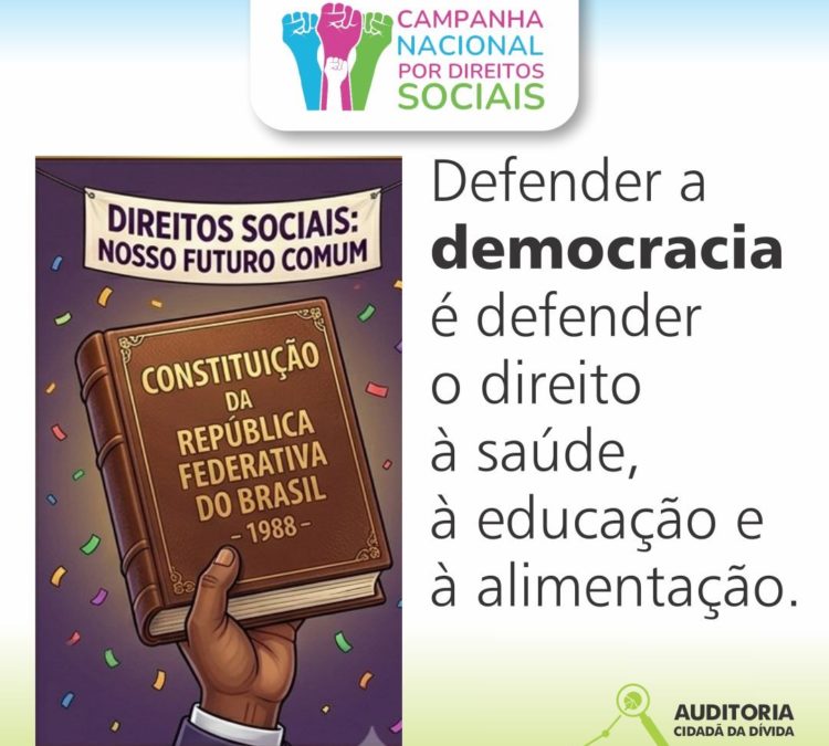Direitos Sociais, nosso futuro comum – Constituição Federal de 1988