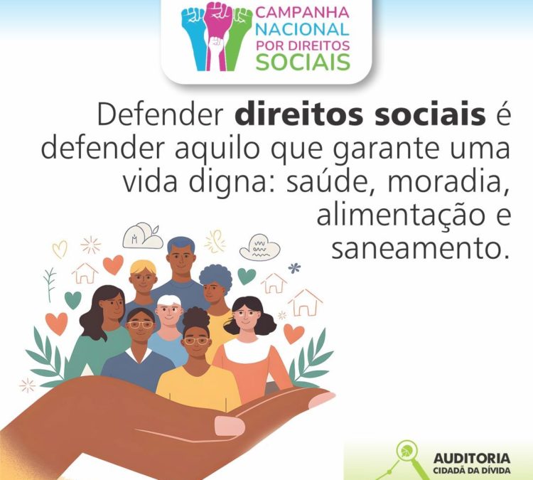 Defender direitos sociais é defender aquilo que garante uma vida digna