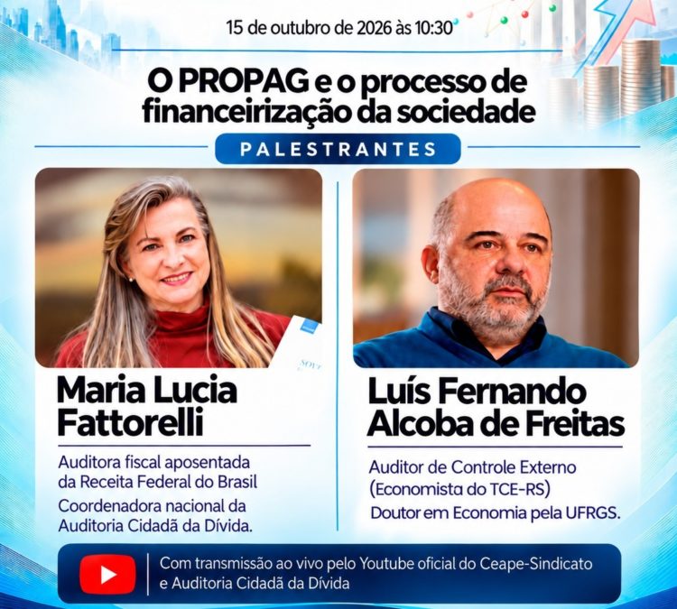 Ao Vivo: Maria Lucia Fattorelli no III Congresso do PROPAG (15/10 às 10h30)