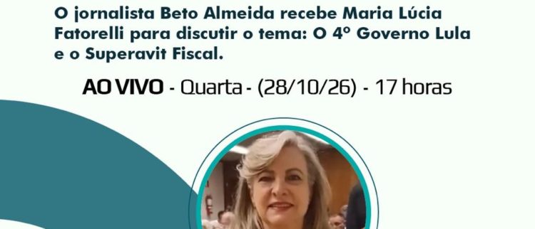 Entrevista: O 4º Governo Lula e o Superavit Fiscal
